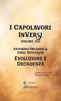 Cover I Capolavori InVersi XVI: Evoluzione e decadenza