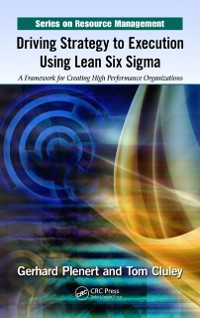 Cover Driving Strategy to Execution Using Lean Six Sigma