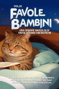 Cover Favole per Bambini Una grande raccolta di favole e fiabe fantastiche. (Vol.33)