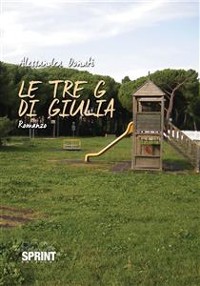 Cover Le tre G di Giulia