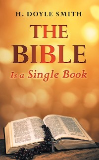 Cover The Bible Is a Single Book