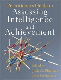Cover Practitioner's Guide to Assessing Intelligence and Achievement