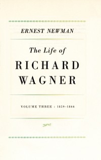 Cover Life of R Wagner Vol 3