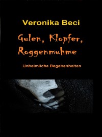 Cover Gulen, Klopfer, Roggenmuhme