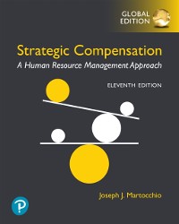 Cover Strategic Compensation: A Human Resource Management Approach, Global Edition