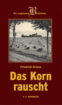Cover Das Korn rauscht