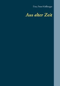 Cover Aus alter Zeit