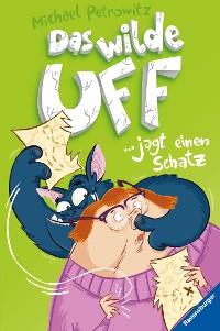 Cover Das wilde Uff, Band 3: Das wilde Uff jagt einen Schatz