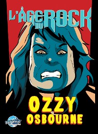 Cover L'Age Du Rock : Ozzy Osbourne