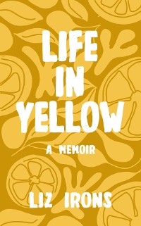 Cover Life in Yellow