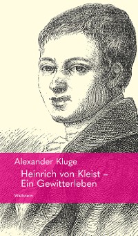 Cover Heinrich von Kleist – Ein Gewitterleben