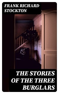 Cover The Stories of the Three Burglars