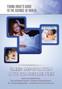 Cover Sleep Deprivation & Its Consequences