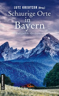 Cover Schaurige Orte in Bayern