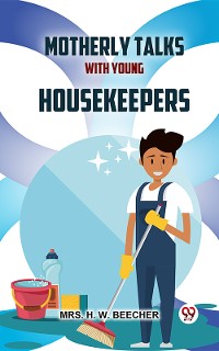 Cover Motherly Talks With Young Housekeepers