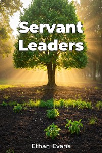 Cover Servant Leaders