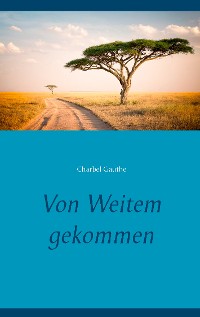 Cover Von Weitem gekommen