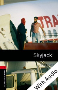 Cover Skyjack! - With Audio Level 3 Oxford Bookworms Library
