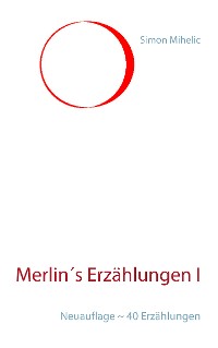 Cover Merlin´s Erzählungen I