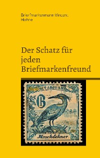 Cover Der Schatz für jeden Briefmarkenfreund