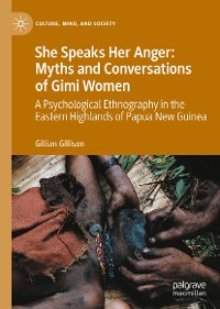 Cover She Speaks Her Anger: Myths and Conversations of Gimi Women
