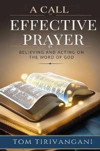 Cover A Call to Effective Prayer