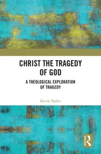 Cover Christ the Tragedy of God