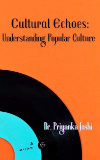 Cover Cultural Echoes: Understanding Popular Culture