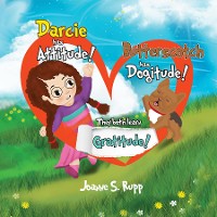 Cover Darcie has Attitude! Butterscotch has Dogitude!