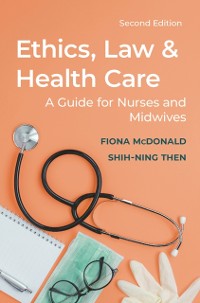Cover Ethics, Law and Health Care