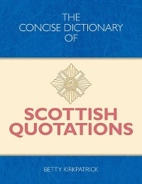 Cover Concise Dictionary of Scottish Quotations