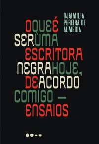 Cover O que é ser uma escritora negra hoje, de acordo comigo