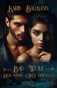 Cover Bad Wolf - Dem neuen CEO verfallen