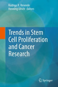 Cover Trends in Stem Cell Proliferation and Cancer Research