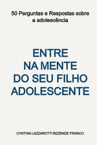 Cover Entre Na Mente Do Seu Filho Adolescente