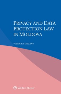 Cover Privacy and Data Protection Law in Moldova