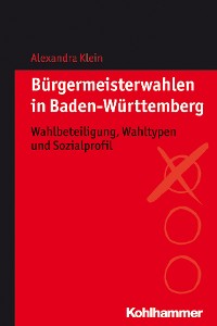 Cover Bürgermeisterwahlen in Baden-Württemberg