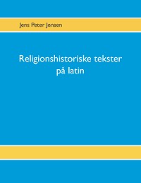 Cover Religionshistoriske tekster på latin