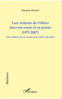 Cover Luis Antonio de Villena dans ses essais et sa poesie (1971-2