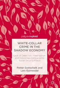 Cover White-Collar Crime in the Shadow Economy