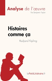 Cover Histoires comme ça de Rudyard Kipling (Analyse de l'œuvre)