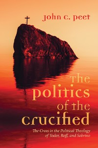 Cover The Politics of the Crucified