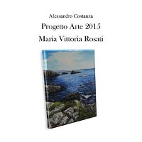 Cover Progetto arte 2015 - Maria Vittoria Rosati