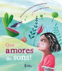 Cover Que amores de sons!
