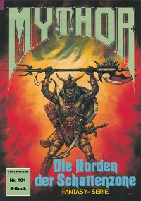 Cover Mythor 101: Die Horden der Schattenzone