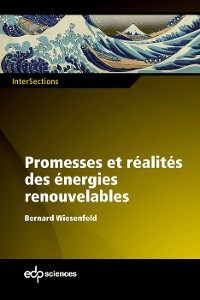 Cover Promesses et réalités des énergies renouvelables