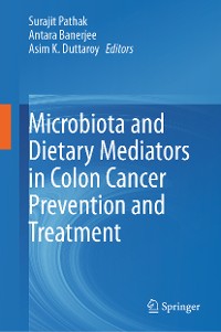 Cover Microbiota and Dietary Mediators in Colon Cancer Prevention and Treatment