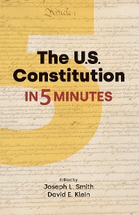 Cover The U.S. Constitution in Five Minutes