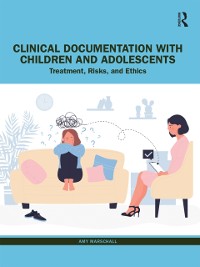 Cover Clinical Documentation with Children and Adolescents