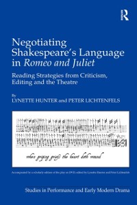 Cover Negotiating Shakespeare''s Language in Romeo and Juliet